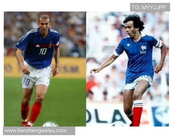 法国足球传奇人物回顾 老一辈球星成就与影响分析